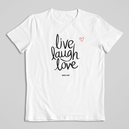 Damen T-Shirt loose fit "LIVE LAUGH LOVE" Bio-Baumwolle