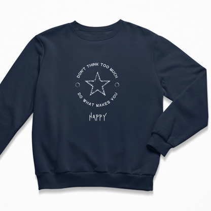 Damen Sweater regular fit "DON'T THINK TOO MUCH..."