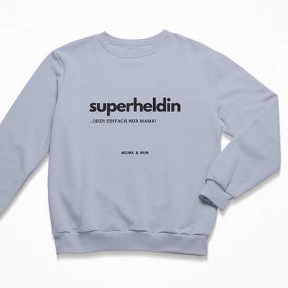 Damen Sweater regular fit "SUPERHELDIN - ODER EINFACH NUR MAMA"