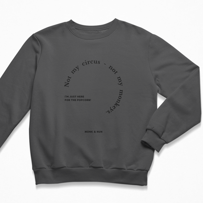 Damen Sweater regular fit "NOT MY CIRCUS - NOT MY MONKEYS"