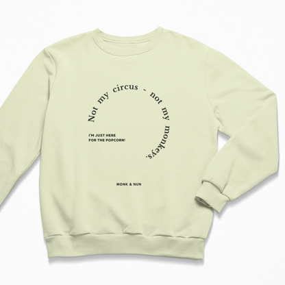 Damen Sweater regular fit "NOT MY CIRCUS - NOT MY MONKEYS"